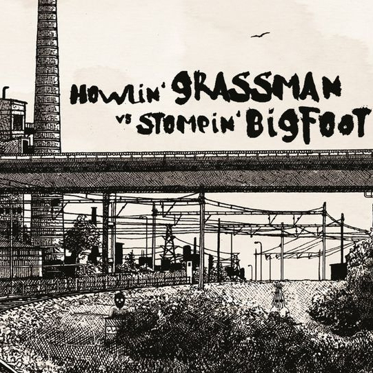Howlin' Grassman Vs. Stompin' Bigfoot s/t album cover
